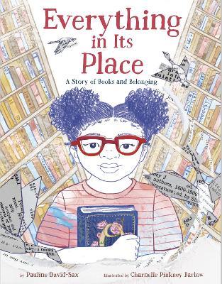 Everything in Its Place: A Story of Books and Belonging - Pauline David-sax