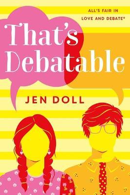 That's Debatable - Jen Doll