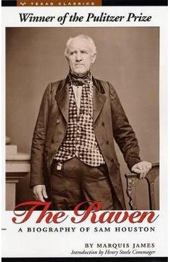 Coperta cărții 'The Raven: A Biography of Sam Houston - Marquis James'