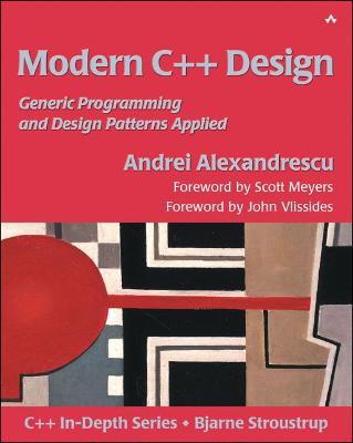 Modern C++ Design: Generic Programming and Design Patterns Applied - Debbie Lafferty