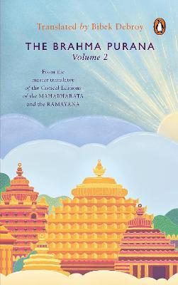 Brahma Purana Volume 2 - Bibek Debroy