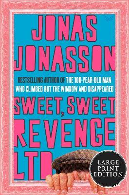 Sweet Sweet Revenge Ltd - Jonas Jonasson