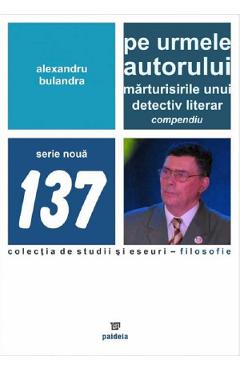 Coperta cărții 'Pe urmele autorului - Alexandru Bulandra'