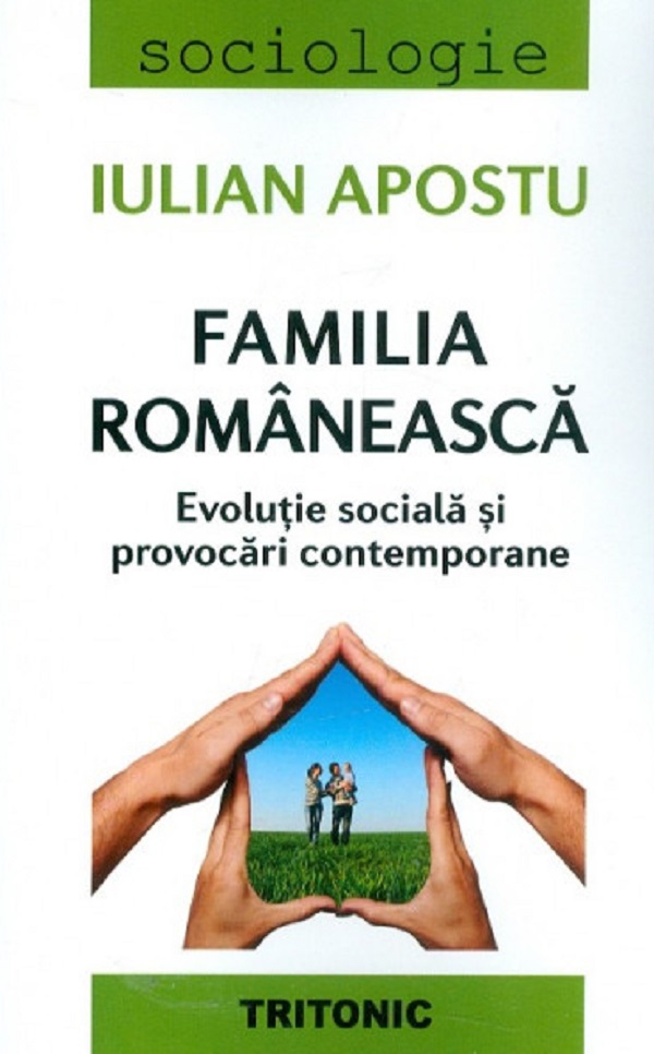 Familia romaneasca - Iulian Apostu