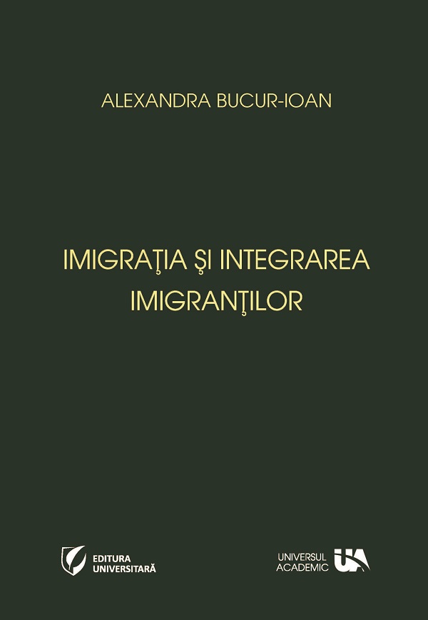 Imigratia si integrarea imigrantilor - Alexandra Bucur-Ioan