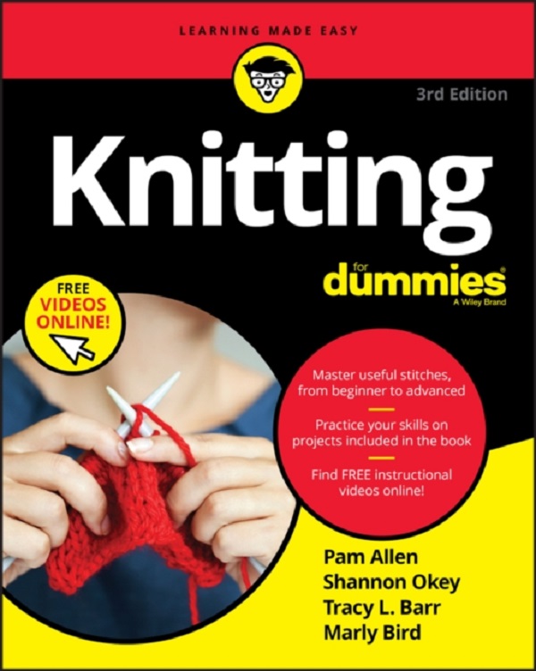 Knitting For Dummies - Pam Allen, Shannon Okey, Tracy L. Barr, Marly Bird