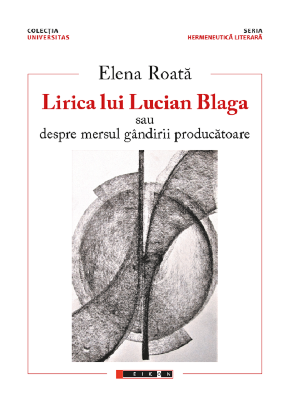 Lirica lui Lucian Blaga - Elena Roata