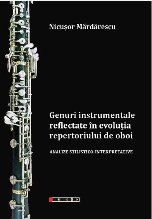 Genuri instrumentale reflectate in evolutia repertoriului de oboi - Nicusor Mardarescu
