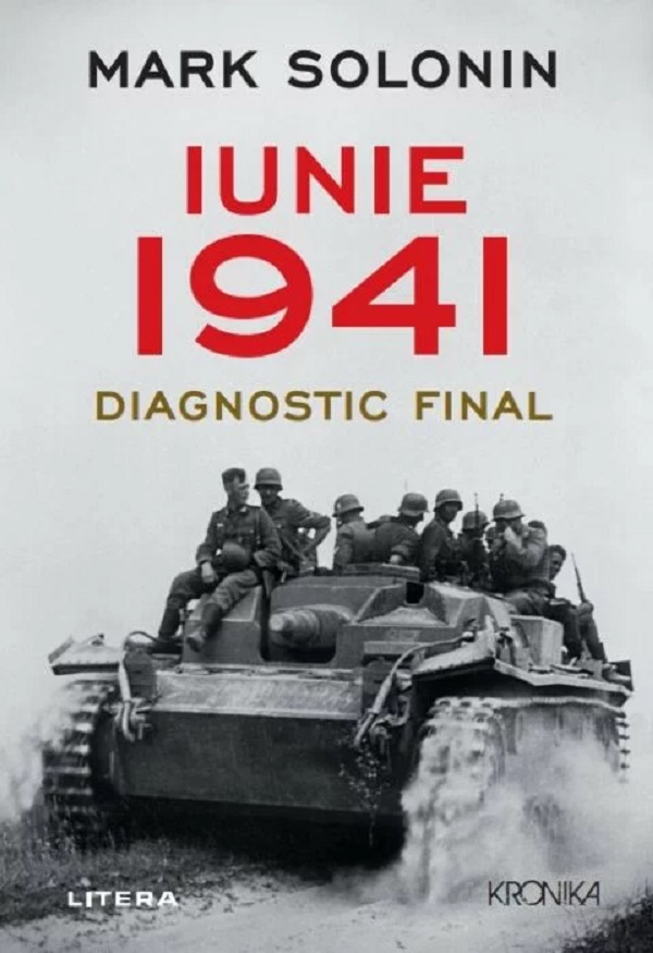 Iunie 1941. Diagnostic final - Mark Solonin