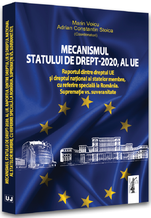 Mecanismul statului de drept 2020, al UE - Marin Voicu, Adrian Constantin Stoica
