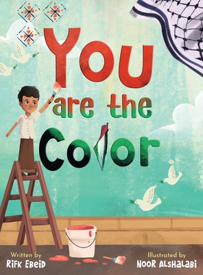 You Are The Color - Rifk Ebeid
