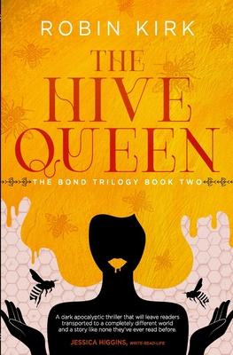 The Hive Queen - Robin Kirk