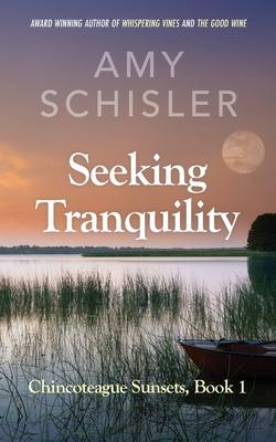 Seeking Tranquility - Amy Schisler