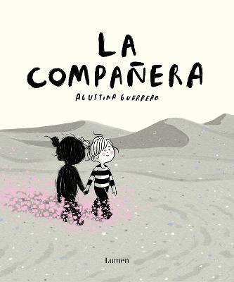 La Compañera / The Companion - Agustina Guerrero