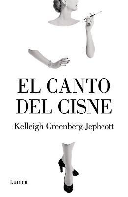 El Canto del Cisne / Swan Song - Kelleigh Greenberg-jephcott