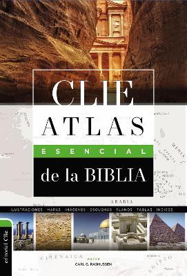 Clie Atlas Esencial de la Biblia - Carl G. Rasmussen