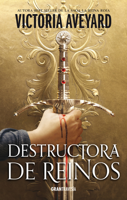 La Destructora de Reinos - Victoria Aveyard