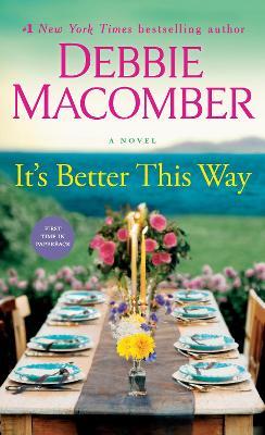 It's Better This Way - Debbie Macomber