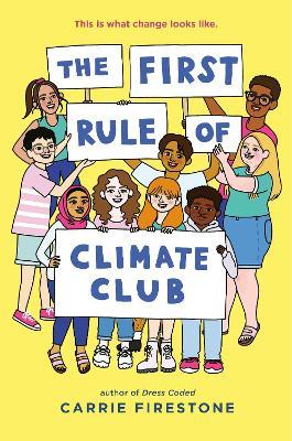 The First Rule of Climate Club - Carrie Firestone