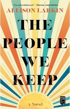 The People We Keep - Allison Larkin