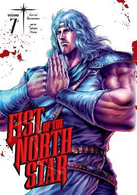 Fist of the North Star, Vol. 7: Volume 7 - Buronson