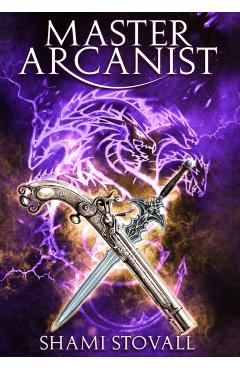 Master Arcanist - Shami Stovall