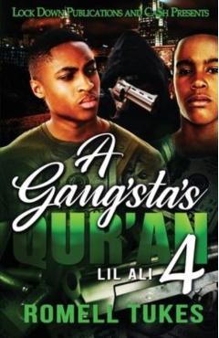 A Gangsta's Qur'an 4 - Romell Tukes