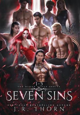 Seven Sins: The Blood Stone Series Books 1-3 - J. R. Thorn