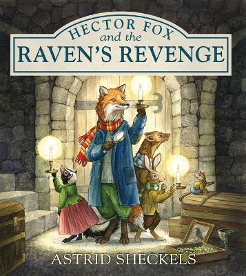 Hector Fox and the Raven's Revenge - Astrid Sheckels