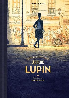 Arsene Lupin, Gentleman Thief - Maurice Leblanc