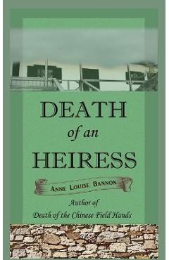 Poza produsului Death of an Heiress - Anne Louise Bannon