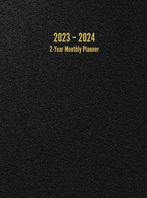 2023 - 2024 2-Year Monthly Planner: 24-Month Calendar (Black) - Large - I. S. Anderson