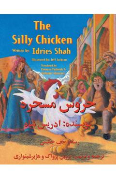 The Silly Chicken: English-Dari Edition - Idries Shah