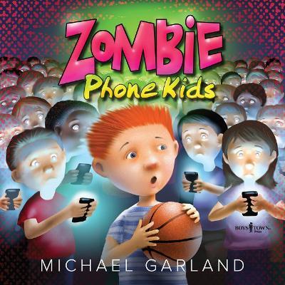 Zombie Phone Kids - Michael Garland