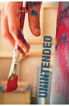 Coperta cărții 'Unintended - Dawn Ronco'