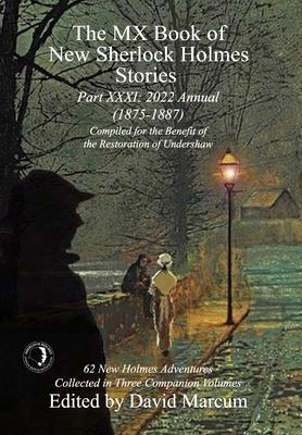 The MX Book of New Sherlock Holmes Stories Part XXXI: More Christmas Adventures (1897-1928) - David Marcum