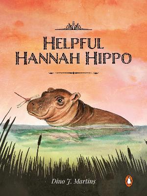 Helpful Hannah Hippo - Dino Martins