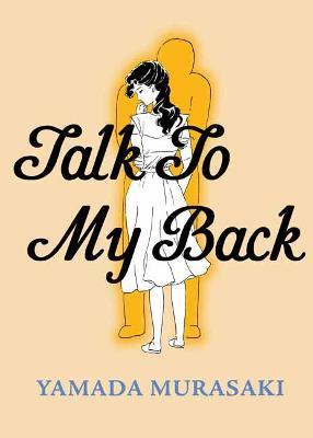 Talk to My Back - Murasaki Yamada