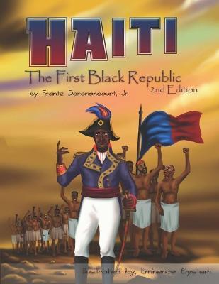 Haiti: The First Black Republic - Eminence System