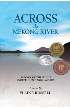 Across the Mekong River - Elaine Russell