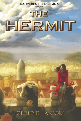 The Hermit: Volume 1 - Zephyr Axiom