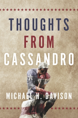 Thoughts from Cassandro - Michael H. Davison
