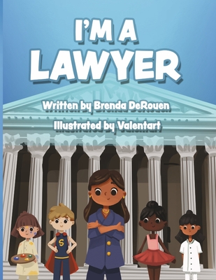 I'm a Lawyer - Brenda Derouen