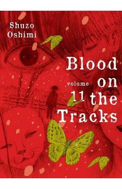 Coperta cărții 'Blood on the Tracks 11 - Shuzo Oshimi'