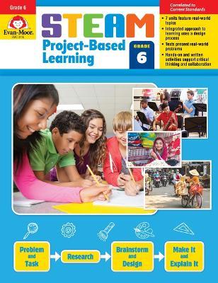 Steam Project-Based Learning, Grade 6 - Evan-moor Educational Publishers