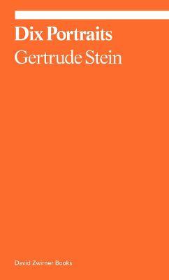 Dix Portraits - Gertrude Stein