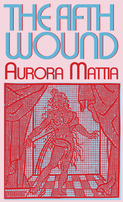 The Fifth Wound - Aurora Mattia