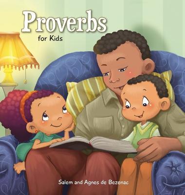 Proverbs: Biblical Wisdom for Children - Agnes De Bezenac