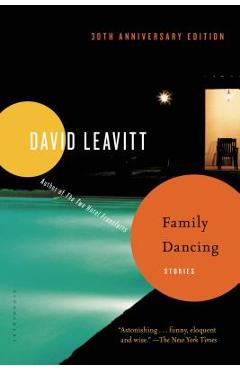 Family Dancing: Stories - David Leavitt