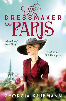 Dressmaker of Paris - Georgia Kaufman